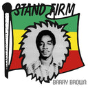 BARRY BROWN - Stand Firm |