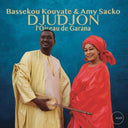 BASSEKOU KOUYTATE & AMY SACKO - Djudjon, L'oiseau De Garana |