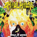 GHOULHOUSE - Realm Of Ghouls CD