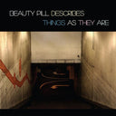 Beauty Pill Describes Things As They Are (RSD 4.22.23) [Vinyl]