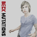 Beck - Mutations (With Bonus 7") | Mint (M) Mint (M)