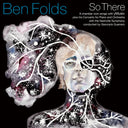 Ben Folds - So There |