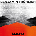 Benjamin Fröhlich - Amiata |