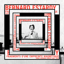 BERNARD ESTARDY - Fragments D'une Empreinte Magnetique |