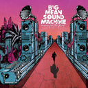 BIG MEAN SOUND MACHINE - Runnin' For The Ghost [Vinyl]