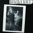 Bikini Kill (Reissue) | Mint (M) Mint (M)
