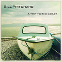 BILL PRITCHARD - A Trip to the Coast |