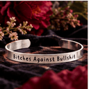 Bitches Against Bullshit - Bangle Bracelet