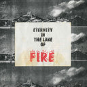 Bitter Calm - Eternity In The Lake of Fire |