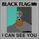 Black Flag - I Can See You (VINYL) | Mint (M) Mint (M)