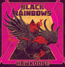 BLACK RAINBOWS - Hawkdope |