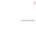 No Sound In Space (Red Vinyl) |