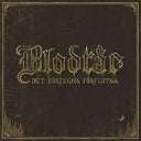 BlodtÂr - Det fˆrtegna fˆrflutna