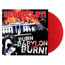 Burn Babylon Burn (Red Vinyl) |