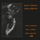 BLUE NOTES - Blue Notes for Johnny |