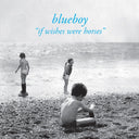 If Wishes Were Horses [Vinyl]