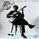Fenton Robinson - Somebody Loan Me A Dime | Mint (M) Mint (M)