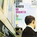 Bob Brookmeyer - Kansas City Revisited |