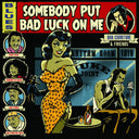 Bob Corritore & Friends: Somebody Put Bad Luck On Me [CD]