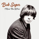 Bob Seger - I Knew You When | Mint (M) Mint (M)