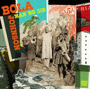 BOLA JOHNSON - Man No Die |