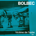 BOLBEC - Victime De L'aube | Mint (M) Mint (M)