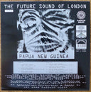 The Future Sound Of London - Papua New Guinea (VINYL) | Mint (M) Mint (M)