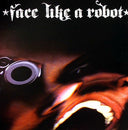 Random Source - Face Like A Robot | Excellent (EX) Excellent (EX)