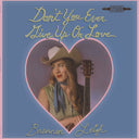 Brennen Leigh - Don'T You Ever Give Up On Love (CD) | Mint (M) Mint (M)