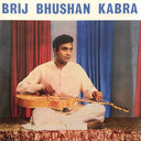 Brij Bhushan Kabra - Brij Bhushan Kabra (VINYL LP His Master's Voice ECLP-2342) | Mint (M) Mint (M)