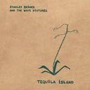 Brinks, Stanley And The Wave Pictures - Tequila Island |