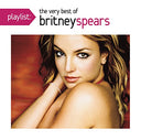 Britney Spears - Playlist: The Very Best Of Britney Spears |