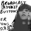 Broadcast - Tender Buttons [Vinyl]