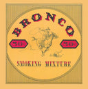 BRONCO - Smoking Mixture |