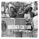 Brother Culture - 40 Years Anniversary Collection |
