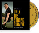 Only The Strong Survive (Softpak) |