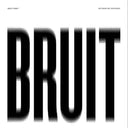 BRUITISME - Brume, Vivenza, Le Syndicat, Lieutenant Caramel |