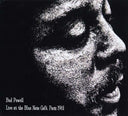 Bud Powell - Live at the Blue Note Café, Paris 1961 |