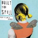 Built to Spill - Keep It Like a Secret [Vinyl]