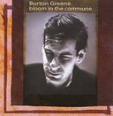 BURTON GREENE - Bloom In The Commune |