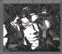 Cadence Weapon - Hope In Dirt City | Mint (M) Mint (M)