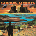 CAIPHUS SEMENYA - Streams Today… Rivers Tomorrow |
