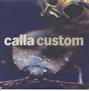 CALLA - Custom (The Remix Project) |