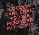 CARL CRAIG & SONJA MOONEAR - In The Mix: Cocoon Ibiza (2016) |