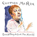 Carmen McRae - Everything A Good Man Needs (CD) |