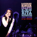 CATHERINE RINGER - Chante Les Rita Mitsouko And More A La Cigale |