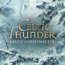 Celtic Thunder - (PRE-ORDER 10/3/25) Celtic Christmas Eve (White Vinyl) | Mint (M) Mint (M)