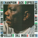 Champion Jack Dupree - Blues From The Gutter |