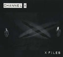 CHANNEL X - X Files |