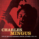 Charles Mingus - Live at the Jazz Workshop, Boston, October 11th, 1971 |